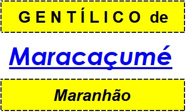 Gentílico da Cidade Maracaçumé