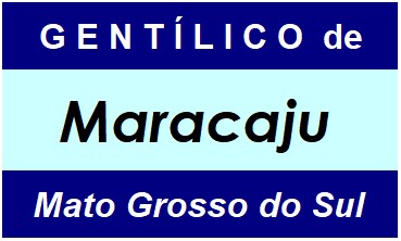 Gentílico da Cidade Maracaju