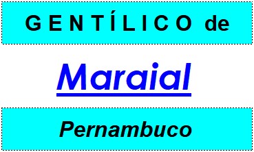 Gentílico da Cidade Maraial