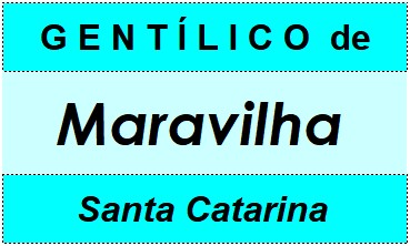 Gentílico da Cidade Maravilha