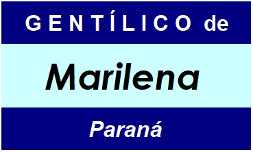 Gentílico da Cidade Marilena