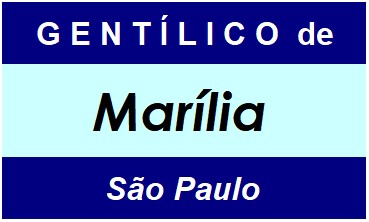 Gentílico da Cidade Marília