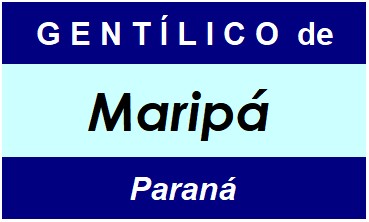 Gentílico da Cidade Maripá