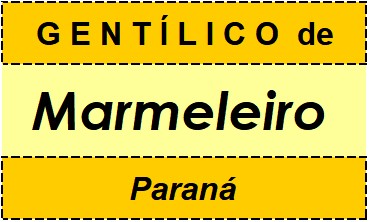 Gentílico da Cidade Marmeleiro