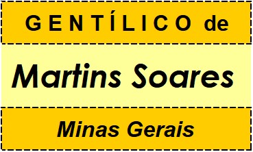 Gentílico da Cidade Martins Soares