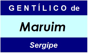 Gentílico da Cidade Maruim