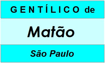 Gentílico da Cidade Matão