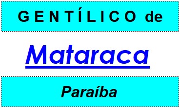 Gentílico da Cidade Mataraca