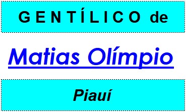 Gentílico da Cidade Matias Olímpio