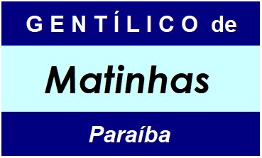 Gentílico da Cidade Matinhas