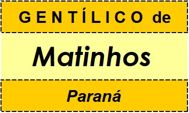 Gentílico da Cidade Matinhos