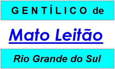 Gentílico da Cidade Mato Leitão