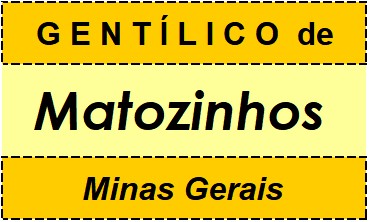 Gentílico da Cidade Matozinhos