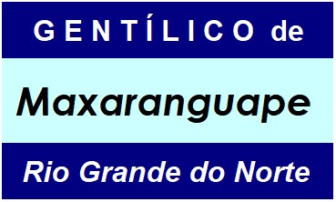 Gentílico da Cidade Maxaranguape