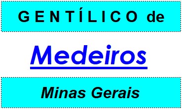 Gentílico da Cidade Medeiros