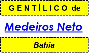 Gentílico da Cidade Medeiros Neto