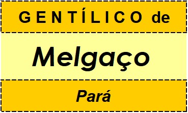 Gentílico da Cidade Melgaço