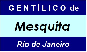 Gentílico da Cidade Mesquita