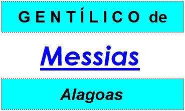 Gentílico da Cidade Messias