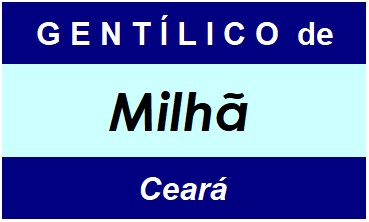 Gentílico da Cidade Milhã