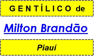 Gentílico da Cidade Milton Brandão