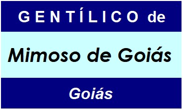 Gentílico da Cidade Mimoso de Goiás