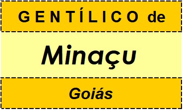 Gentílico da Cidade Minaçu