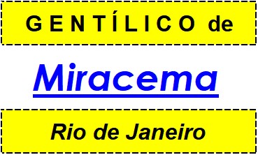 Gentílico da Cidade Miracema