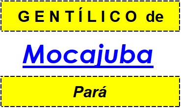 Gentílico da Cidade Mocajuba