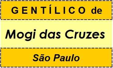 Gentílico da Cidade Mogi das Cruzes