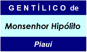 Gentílico da Cidade Monsenhor Hipólito