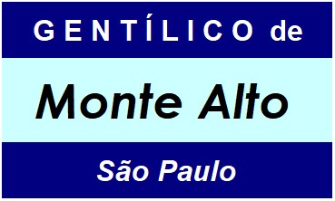 Gentílico da Cidade Monte Alto