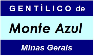 Gentílico da Cidade Monte Azul