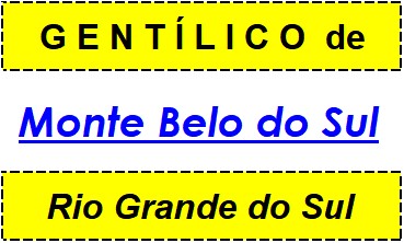 Gentílico da Cidade Monte Belo do Sul