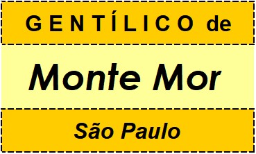 Gentílico da Cidade Monte Mor