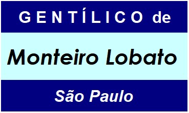 Gentílico da Cidade Monteiro Lobato