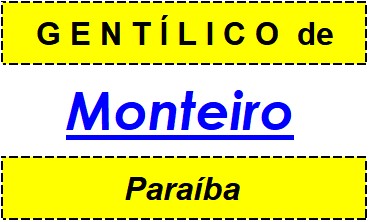 Gentílico da Cidade Monteiro