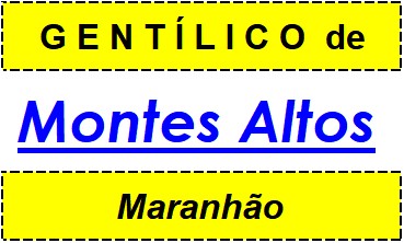 Gentílico da Cidade Montes Altos