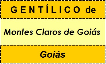 Gentílico da Cidade Montes Claros de Goiás