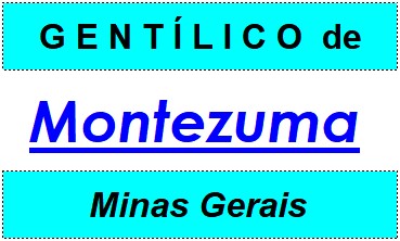 Gentílico da Cidade Montezuma