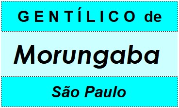 Gentílico da Cidade Morungaba