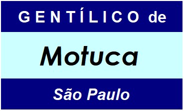 Gentílico da Cidade Motuca