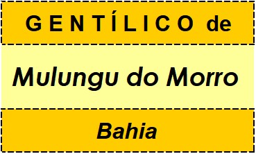 Gentílico da Cidade Mulungu do Morro