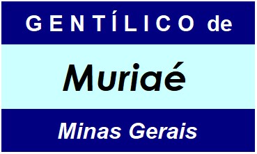 Gentílico da Cidade Muriaé