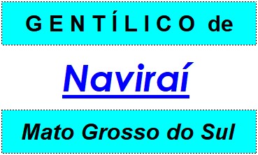 Gentílico da Cidade Naviraí