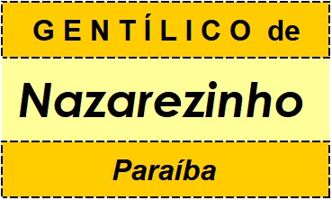 Gentílico da Cidade Nazarezinho