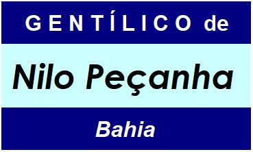 Gentílico da Cidade Nilo Peçanha