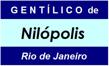 Gentílico da Cidade Nilópolis