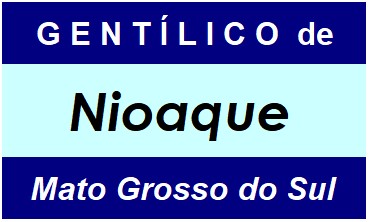 Gentílico da Cidade Nioaque