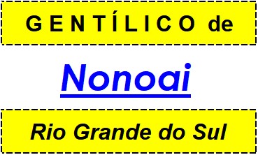 Gentílico da Cidade Nonoai